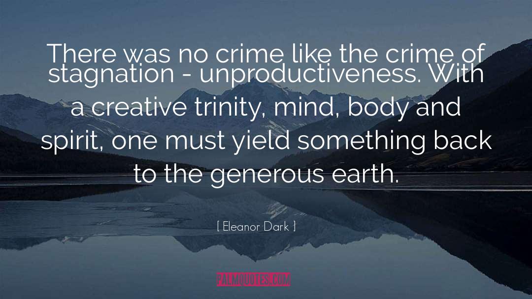 Crime Thriller quotes by Eleanor Dark