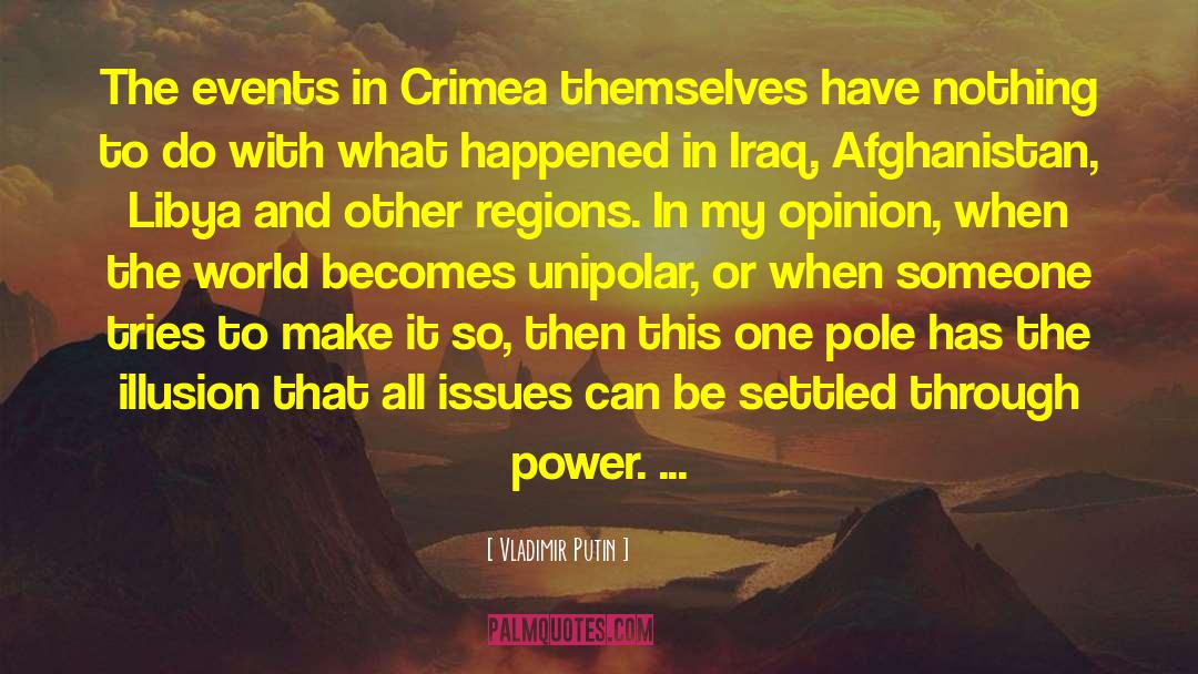 Crimea quotes by Vladimir Putin