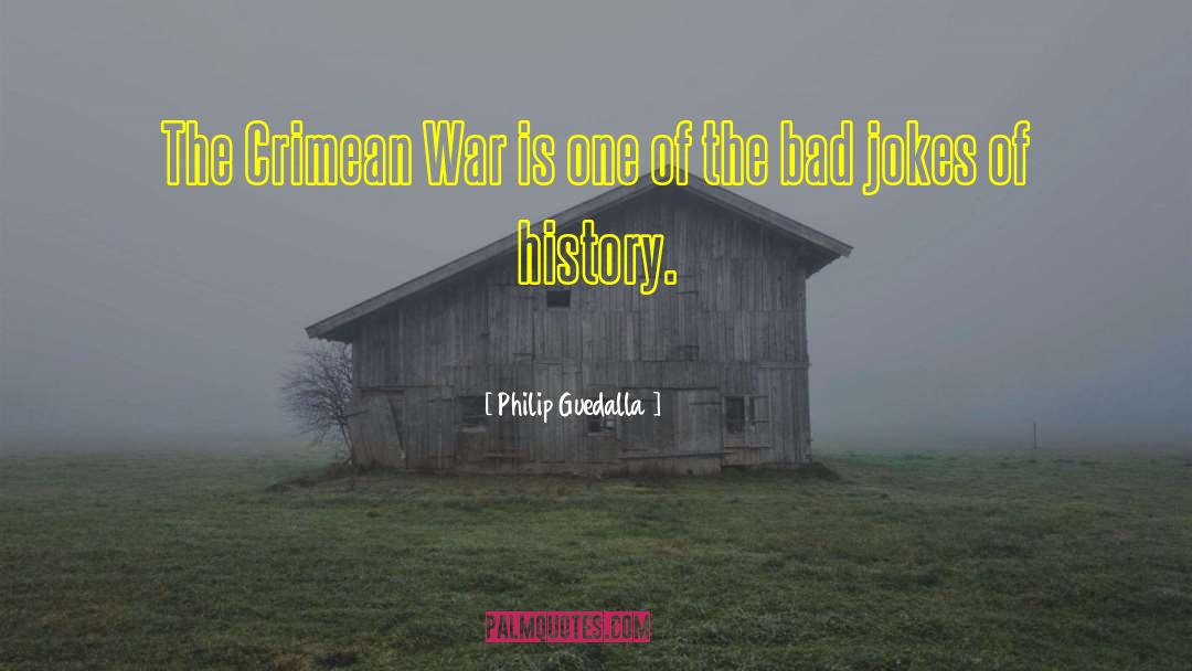 Crimean War quotes by Philip Guedalla
