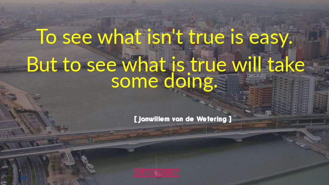 Crimenes De Familia quotes by Janwillem Van De Wetering