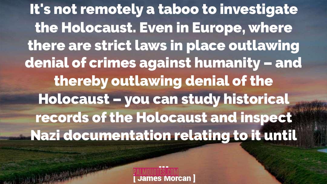 Crimes Against Humanity quotes by James Morcan