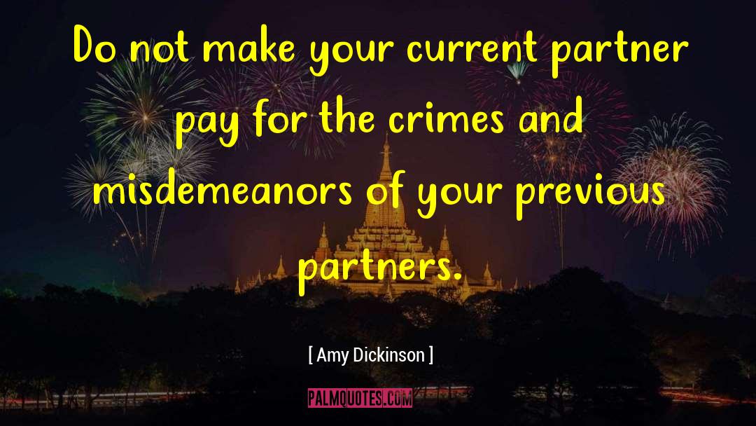 Crimes And Misdemeanors quotes by Amy Dickinson