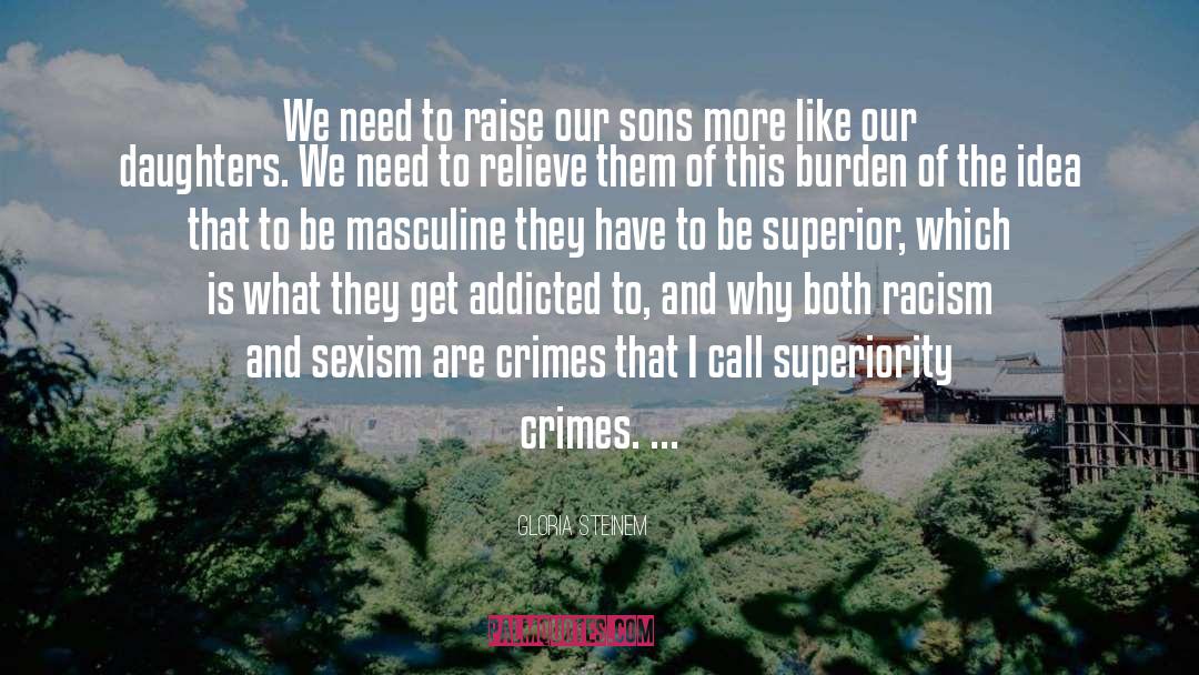 Crimes quotes by Gloria Steinem