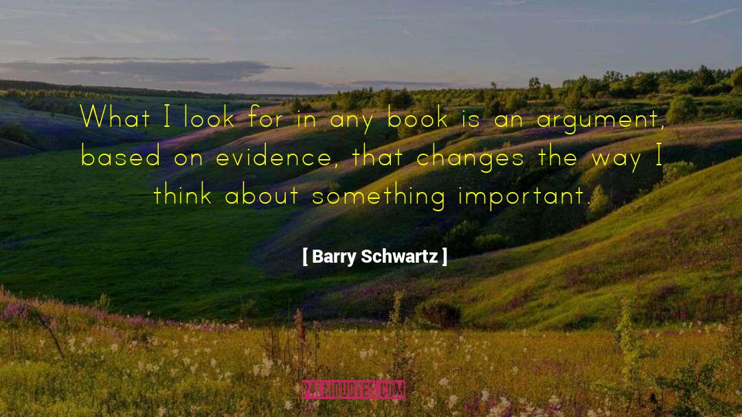 Criminal Evidence quotes by Barry Schwartz