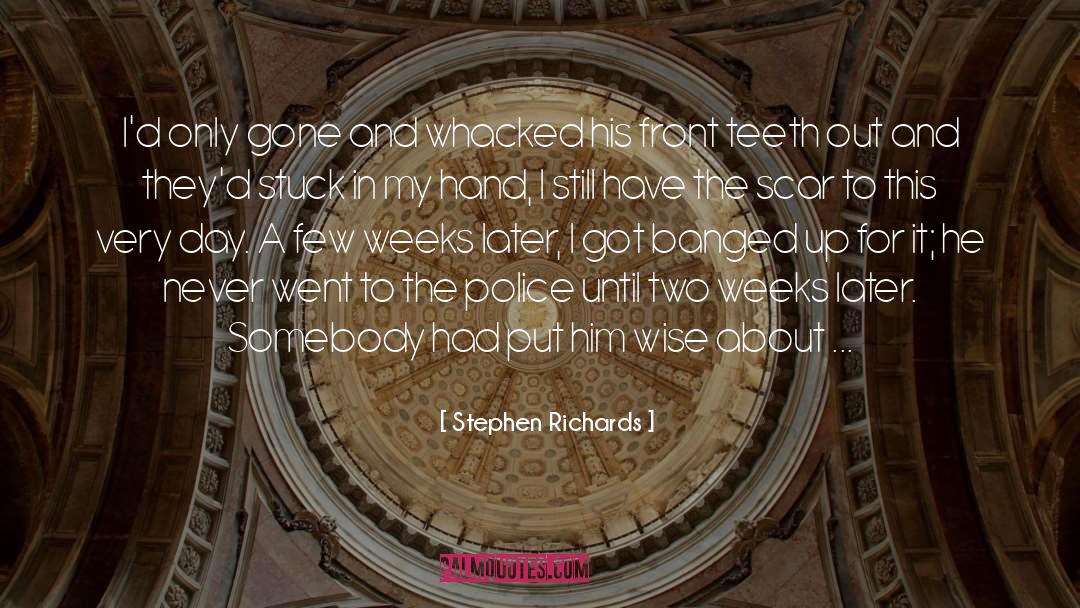 Criminal Investigation quotes by Stephen Richards