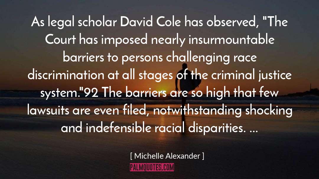 Criminal Justice Policy quotes by Michelle Alexander