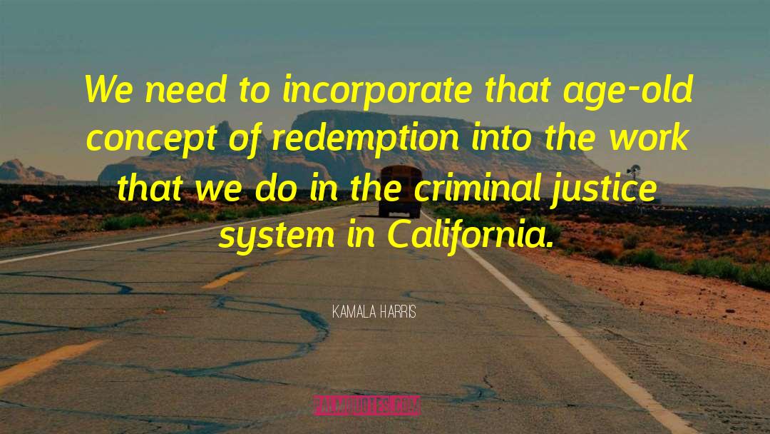 Criminal Justice quotes by Kamala Harris