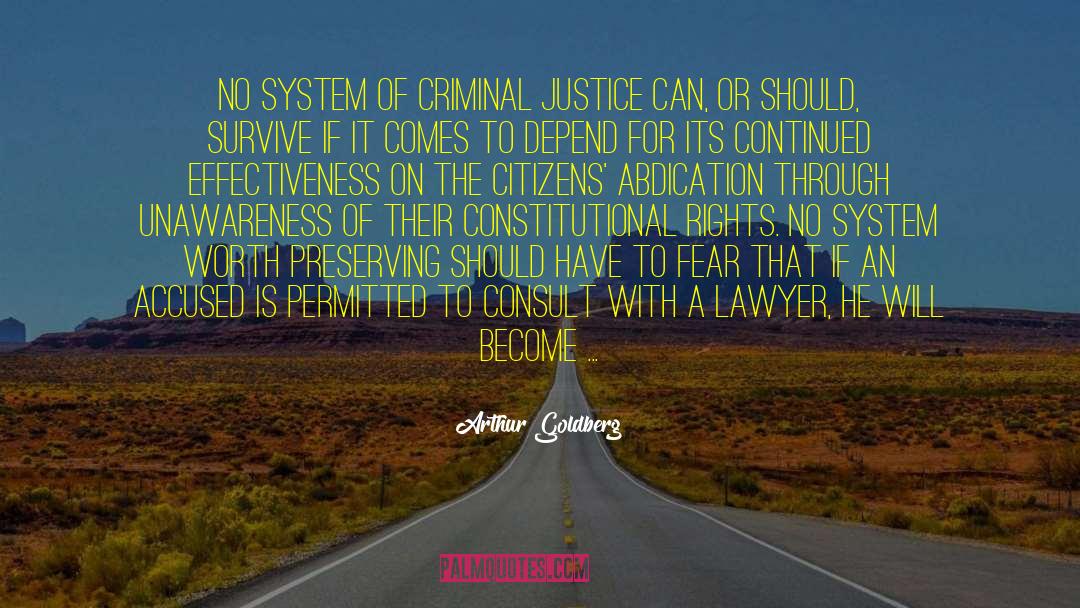 Criminal Justice quotes by Arthur Goldberg