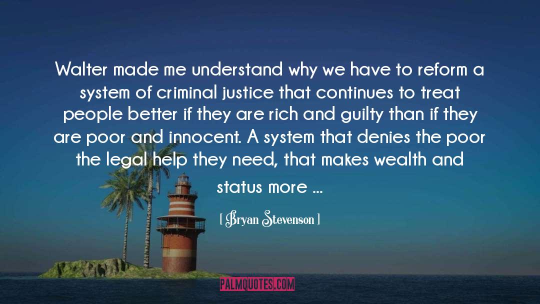 Criminal Justice quotes by Bryan Stevenson