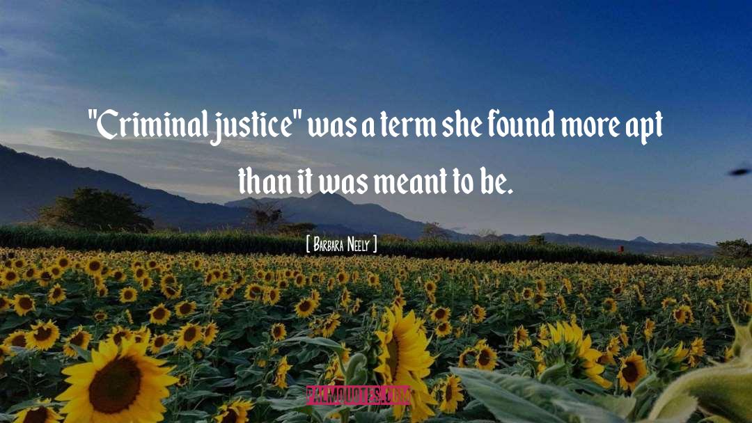 Criminal Justice quotes by Barbara Neely