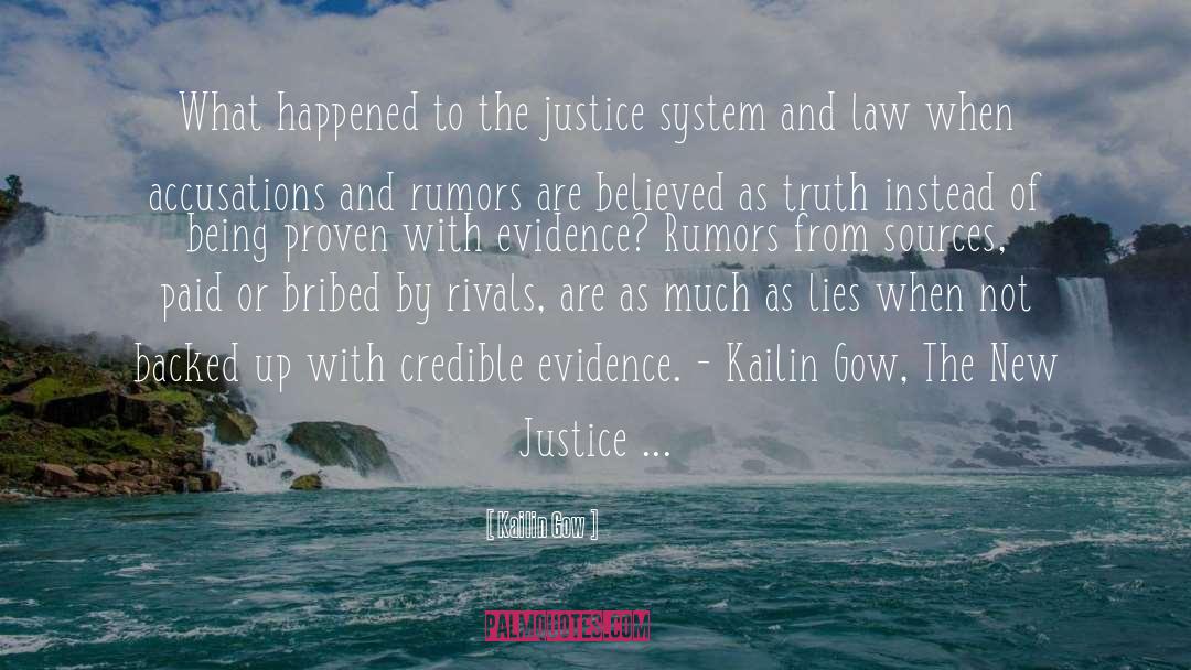 Criminal Justice System quotes by Kailin Gow