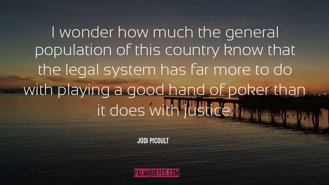 Criminal Justice System quotes by Jodi Picoult