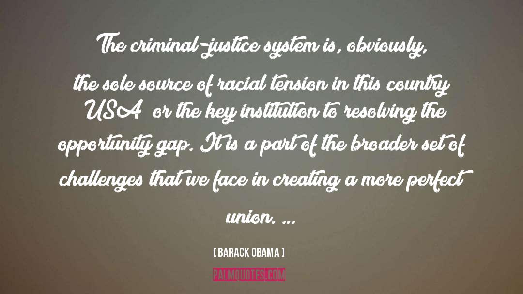 Criminal Justice System quotes by Barack Obama