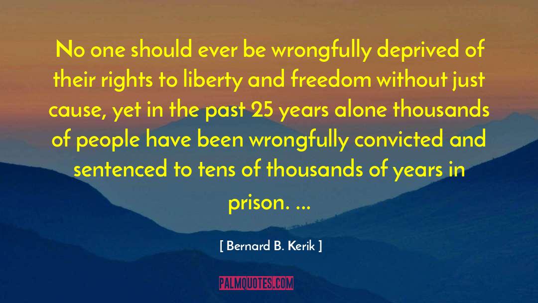 Criminal Justice System quotes by Bernard B. Kerik
