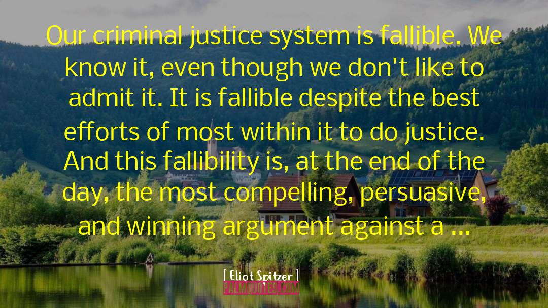 Criminal Justice System quotes by Eliot Spitzer