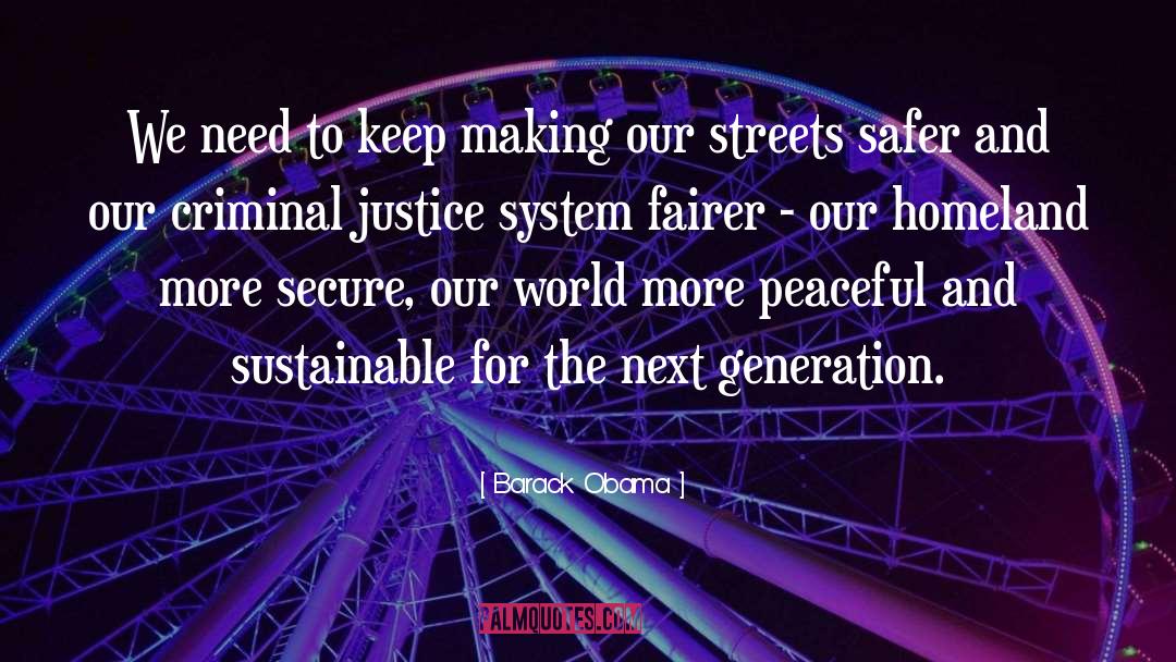 Criminal Justice System quotes by Barack Obama