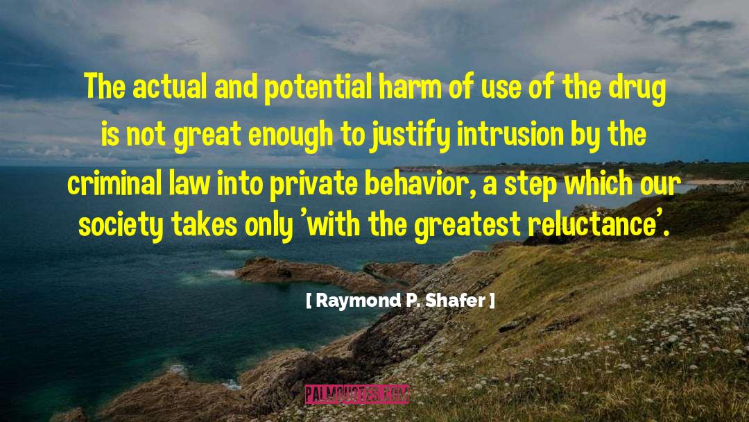 Criminal Law quotes by Raymond P. Shafer