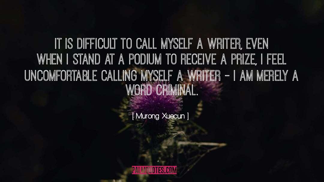 Criminal Masterminds quotes by Murong Xuecun