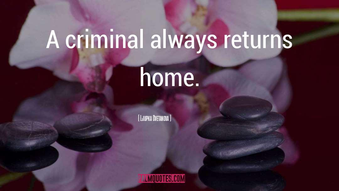 Criminal Minds quotes by Ljupka Cvetanova