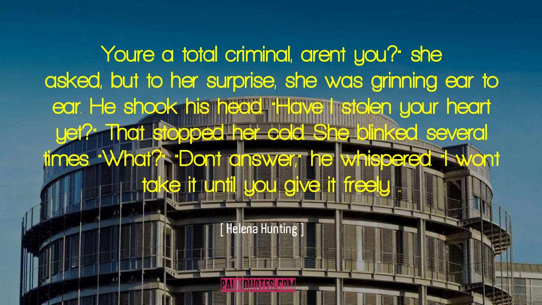 Criminal Psychology quotes by Helena Hunting