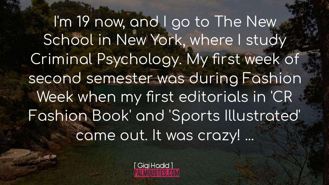 Criminal Psychology quotes by Gigi Hadid