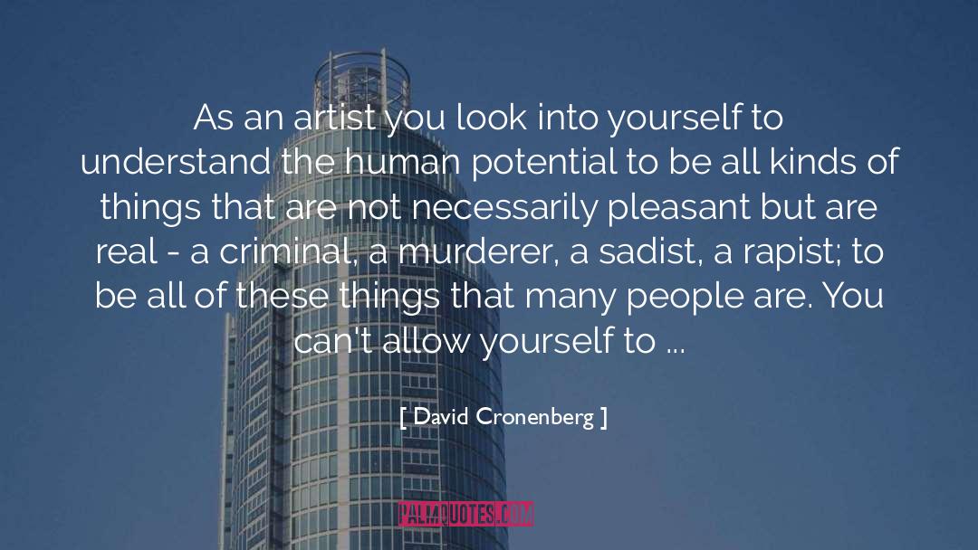 Criminality quotes by David Cronenberg