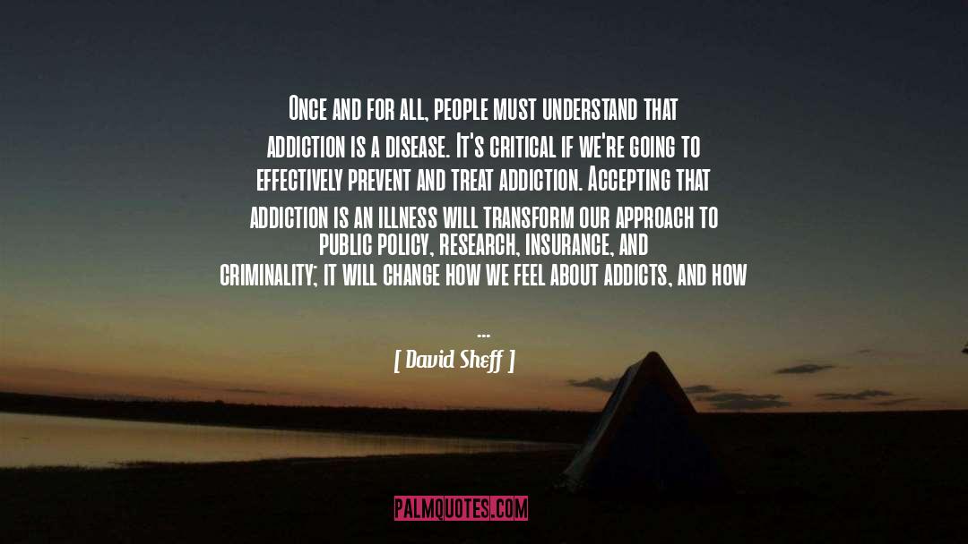 Criminality quotes by David Sheff