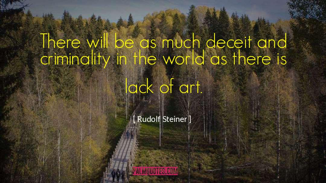 Criminality quotes by Rudolf Steiner