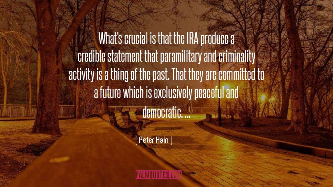 Criminality quotes by Peter Hain