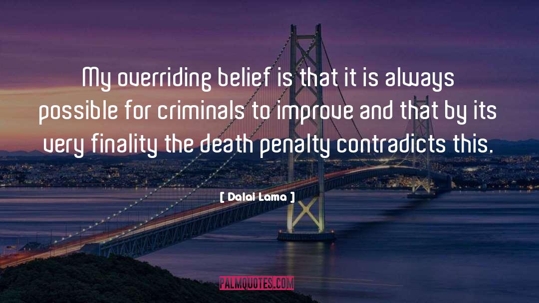 Criminals quotes by Dalai Lama
