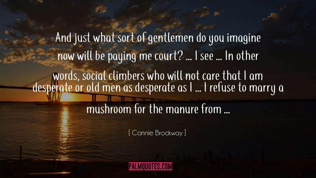 Criminis Mushroom quotes by Connie Brockway