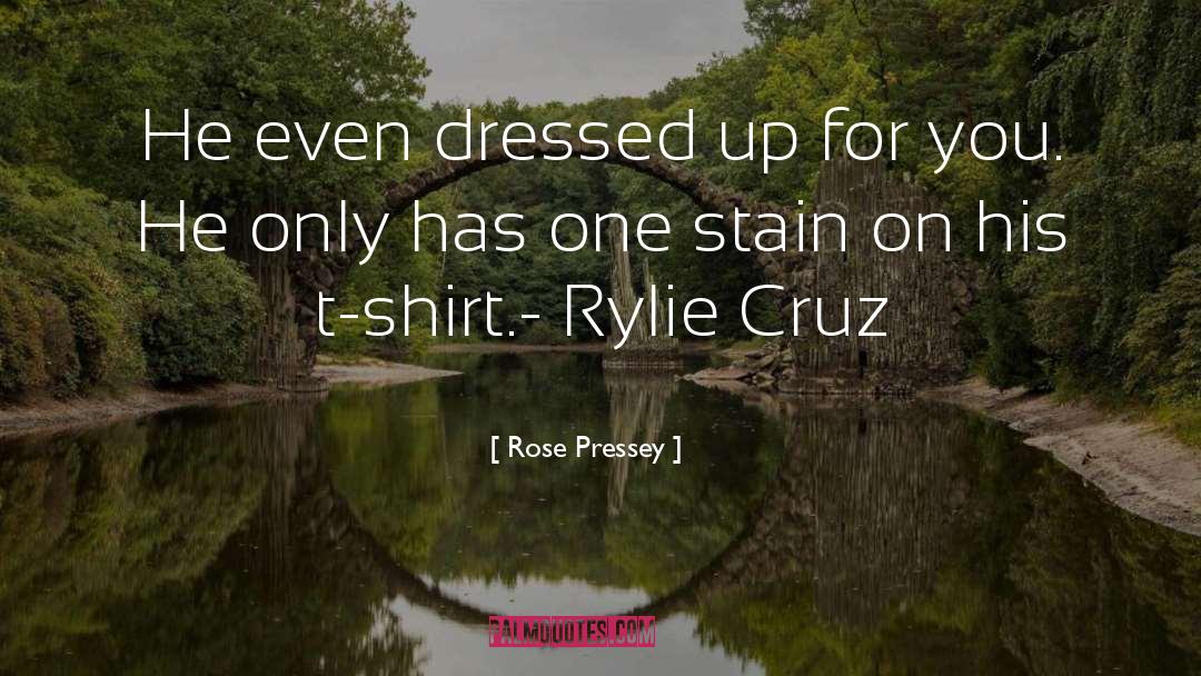 Criminy Stain quotes by Rose Pressey