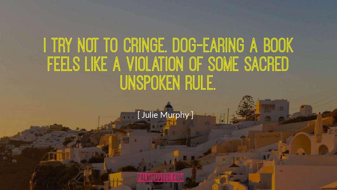 Cringe quotes by Julie Murphy