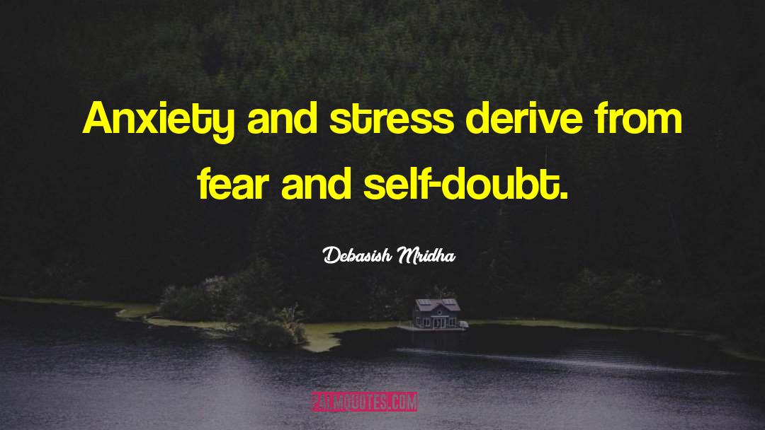 Crippling Anxiety quotes by Debasish Mridha
