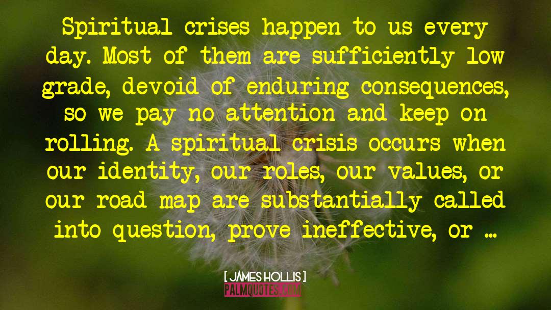 Crises quotes by James Hollis