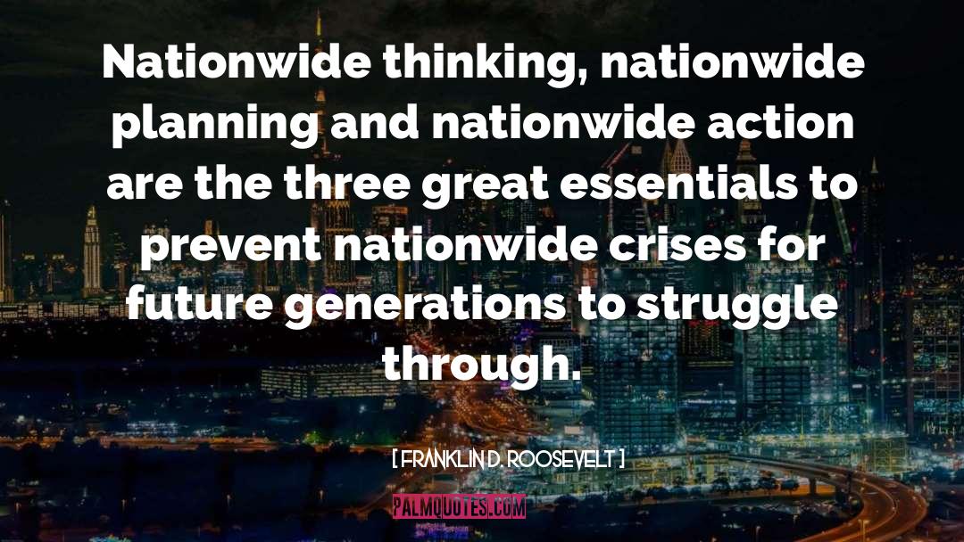 Crises quotes by Franklin D. Roosevelt