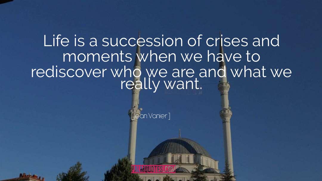 Crises quotes by Jean Vanier