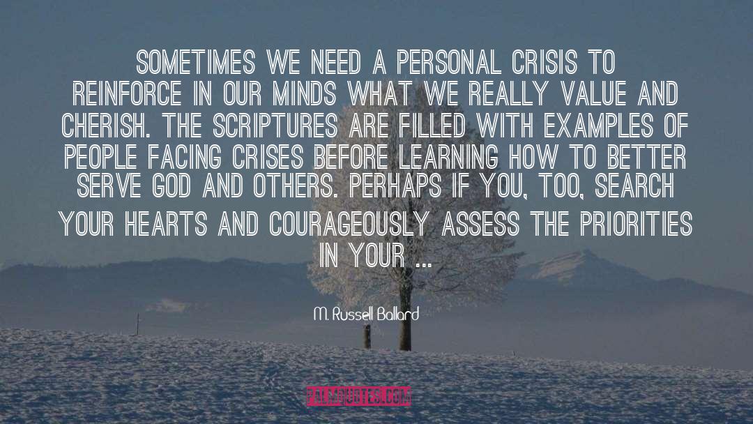 Crises quotes by M. Russell Ballard