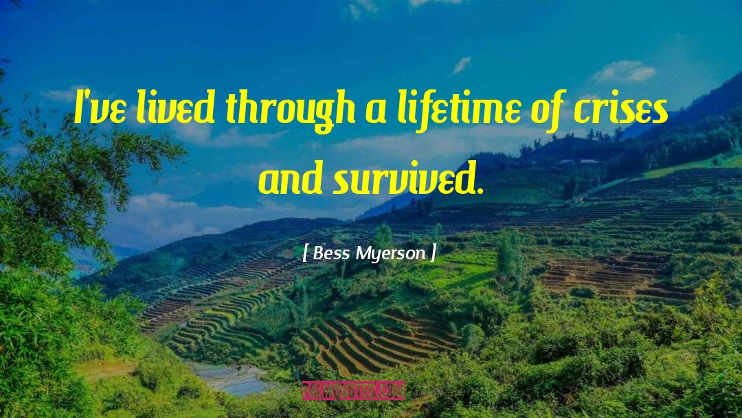 Crises Solutions quotes by Bess Myerson