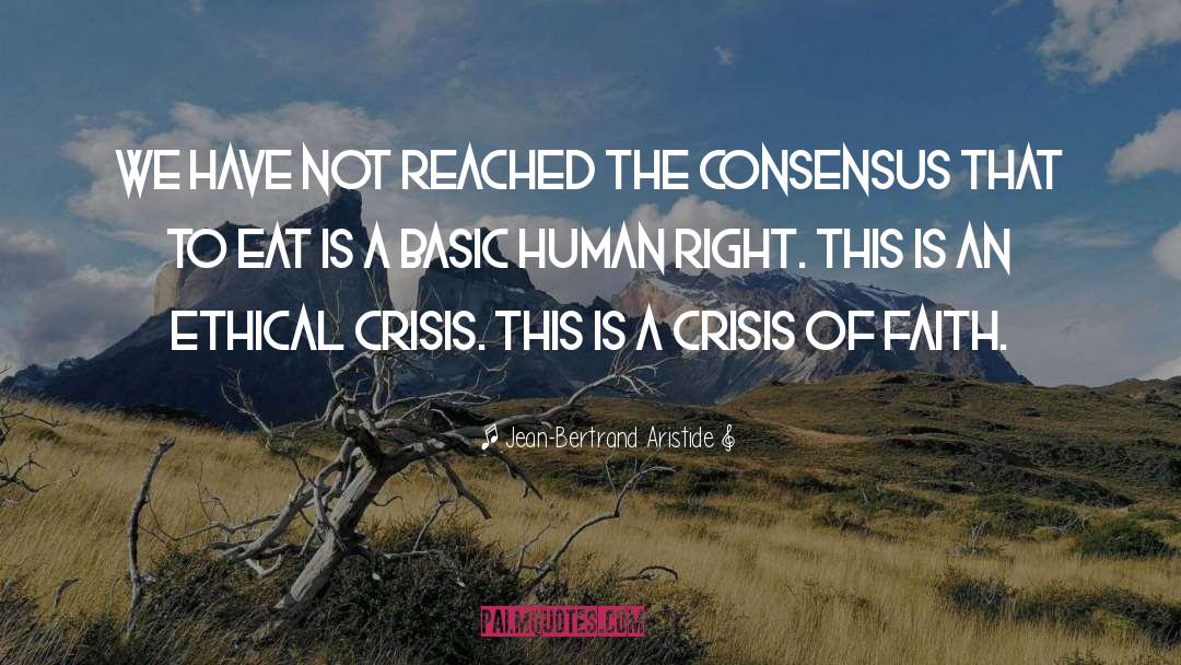 Crisis Of Faith quotes by Jean-Bertrand Aristide
