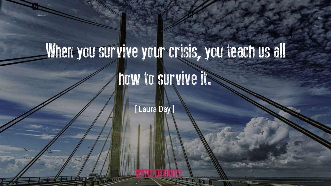 Crisis quotes by Laura Day