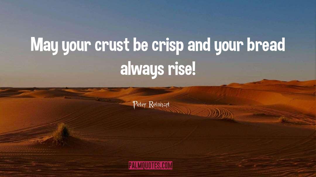 Crisp quotes by Peter Reinhart