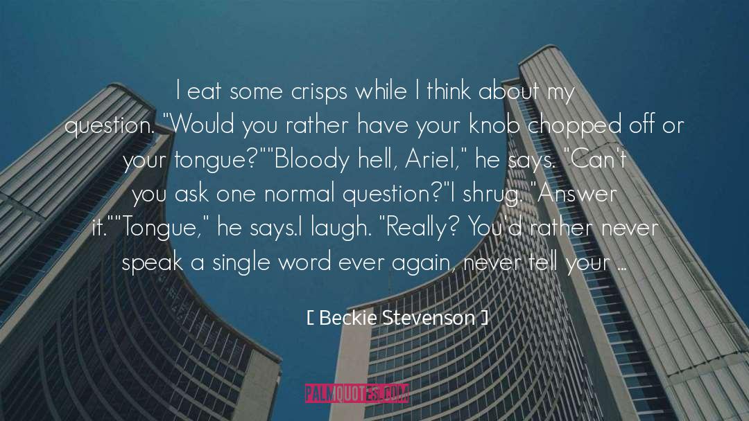 Crisps quotes by Beckie Stevenson