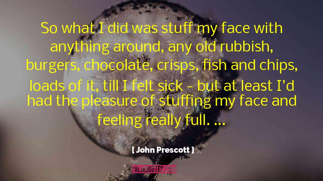 Crisps quotes by John Prescott