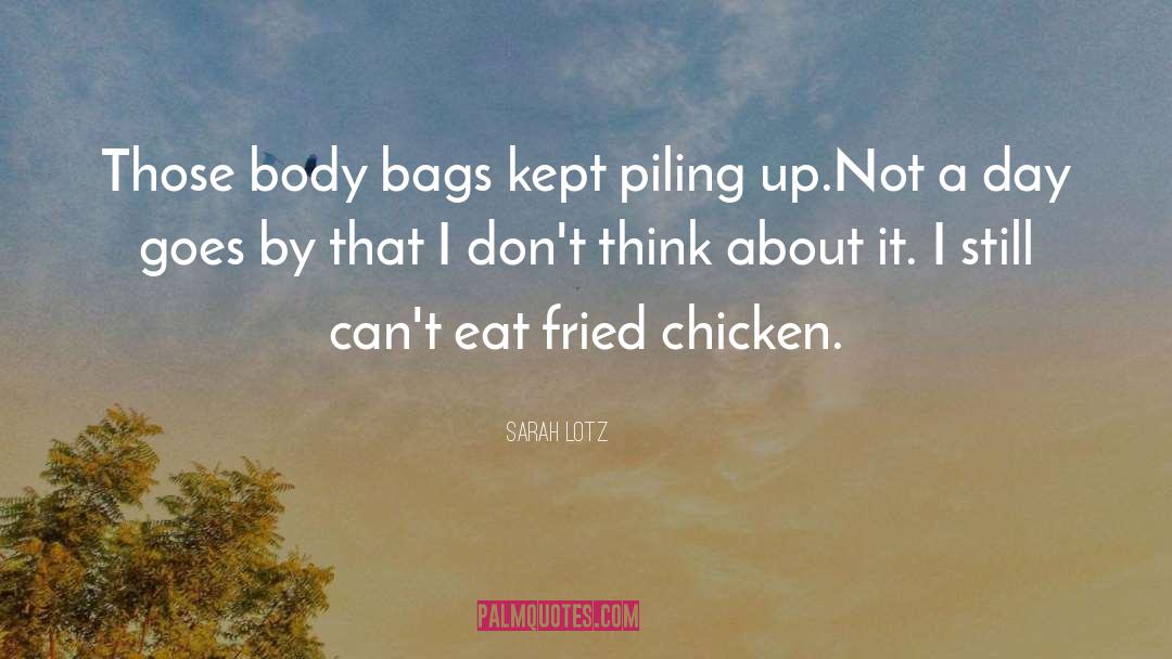 Crispy Fried Chicken quotes by Sarah Lotz