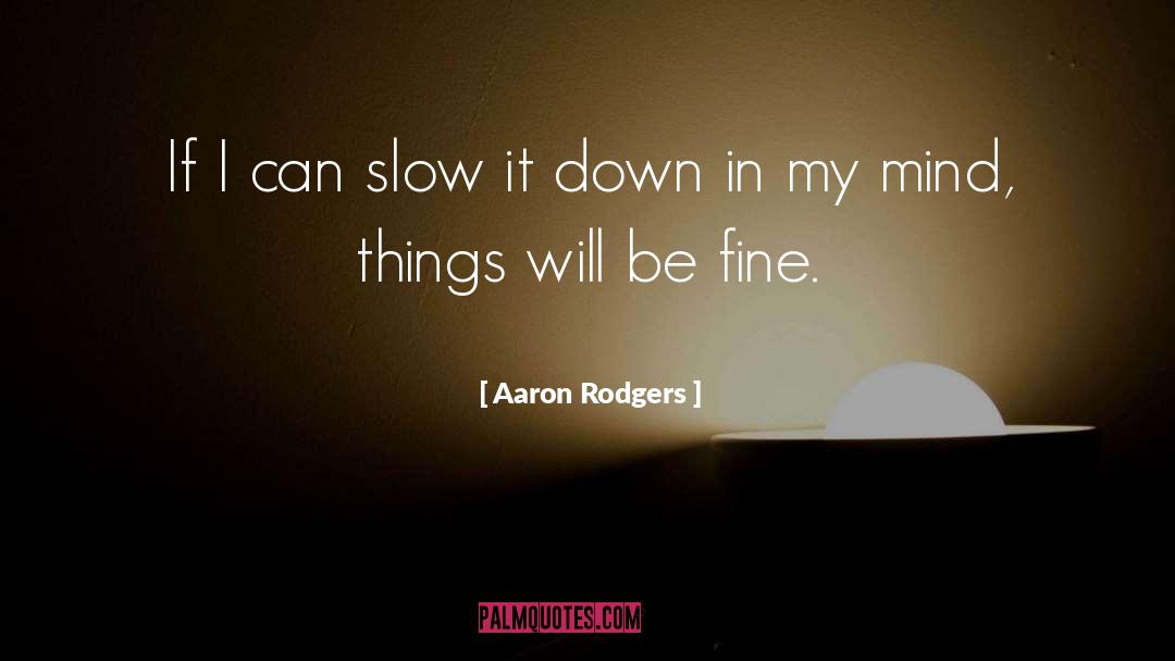 Cristen Rodgers quotes by Aaron Rodgers