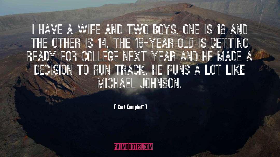Cristobal Track quotes by Earl Campbell