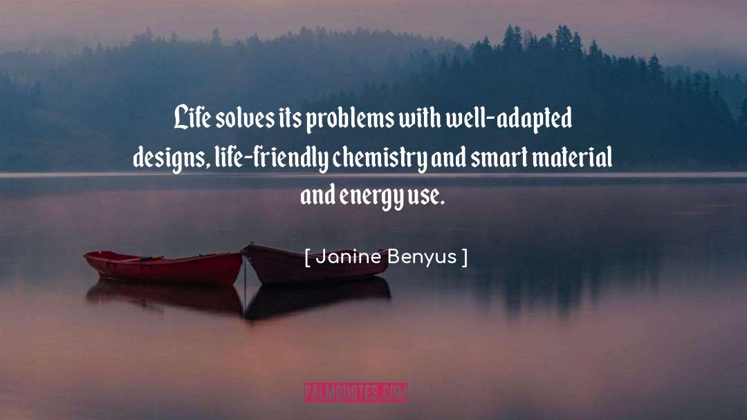 Cristol Chemistry quotes by Janine Benyus