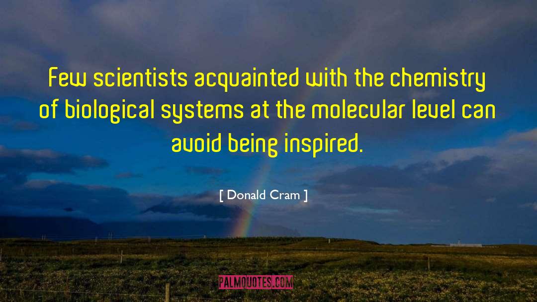 Cristol Chemistry quotes by Donald Cram