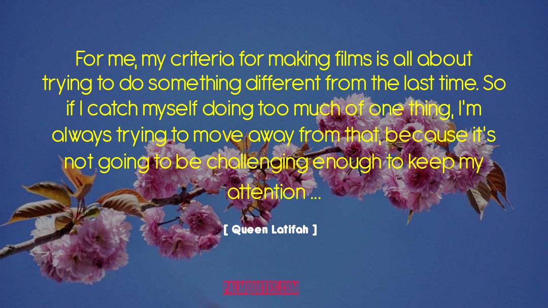 Criteria quotes by Queen Latifah